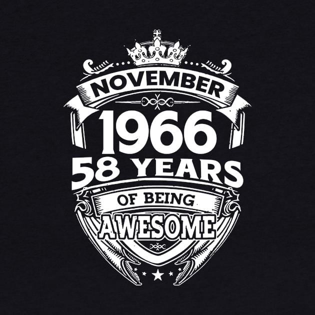 November 1966 58 Years Of Being Awesome 58th Birthday by Hsieh Claretta Art